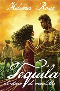 Tequila: Sentiero Di Vendetta