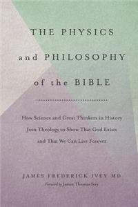 Physics and Philosophy of the Bible