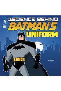 Science Behind Batman's Uniform