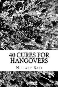 40 Cures for Hangovers