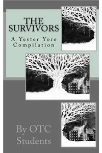 The Survivors, a Yester Yore Compilation