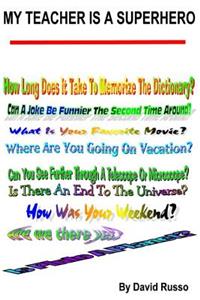 My Teacher Is A Superhero