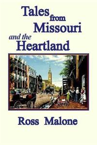 Tales from Missouri and the Heartland