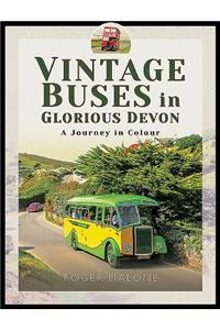 Vintage Buses in Glorious Devon: A Journey in Colour