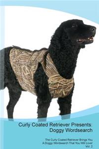 Curly Coated Retriever Presents