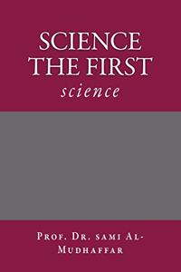 science the first
