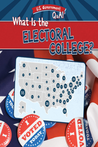 What Is the Electoral College?
