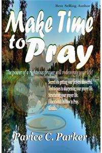 Make Time to Pray