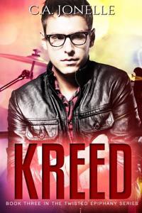 Kreed: Book Three in the Twisted Epiphany Series