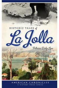 Historic Tales of La Jolla