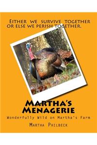 Martha's Menagerie