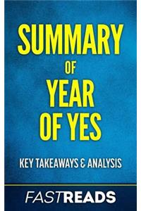 Summary of Year of Yes