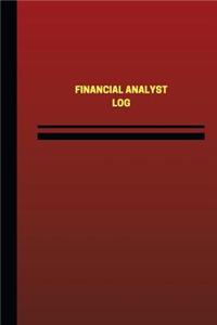 Financial Analyst Log (Logbook, Journal - 124 pages, 6 x 9 inches)