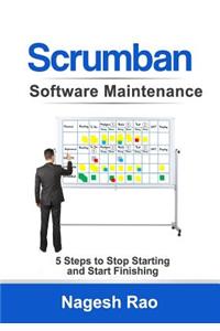 Scrumban Software Maintenance
