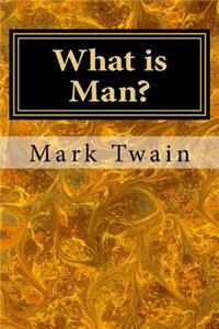 What is Man?