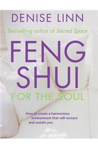 Feng Shui for the Soul