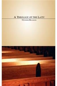A Theology of the Laity