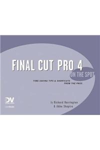 Final Cut Pro 4 on the Spot