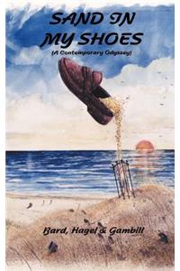 Sand in My Shoes: (A Contemporary Odyssey)