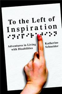 To the Left of Inspiration