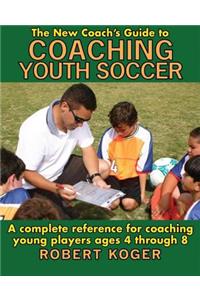 New Coach's Guide to Coaching Youth Soccer