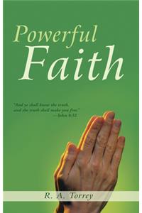 Powerful Faith