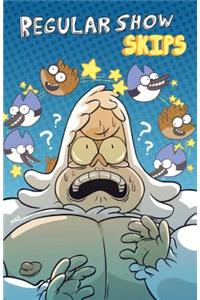 Regular Show: Skips