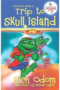 Webfoot Willie's Trip to Skull Island