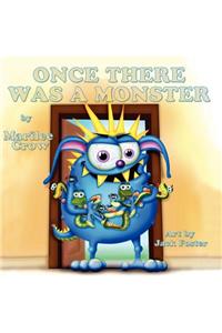Once There Was a Monster