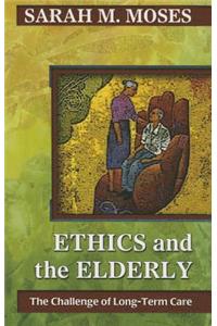 Ethics and the Elderly