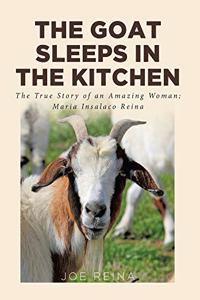 Goat Sleeps in the Kitchen