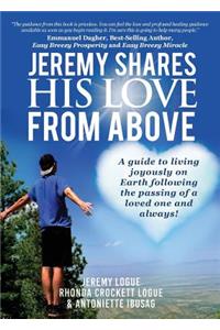 Jeremy Shares His Love From Above