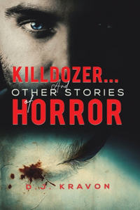 Killdozer… And Other Stories of Horror
