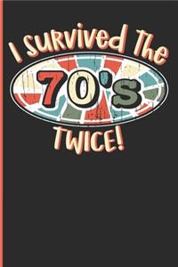 I Survived The 70s Twice