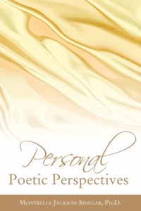 Personal Poetic Perspectives