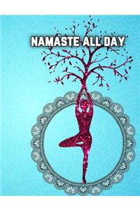 Namaste All Day