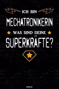 Ich bin Mechatronikerin was sind deine Superkräfte? Notizbuch