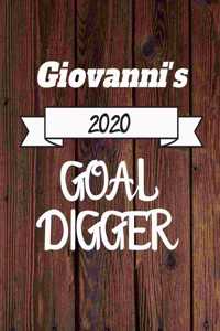 Giovanni's 2020 Goal Digger: 2020 New Year Planner Goal Journal Gift for Giovanni / Notebook / Diary / Unique Greeting Card Alternative