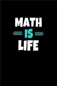 Math Is Life