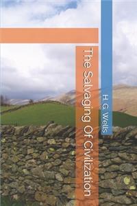 The Salvaging Of Civilization
