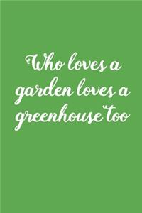 Who Loves A Garden