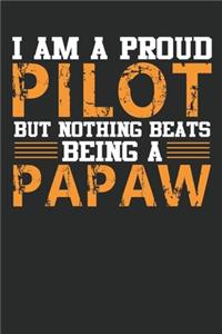 I am a proud pilot But nothing beats being a papaw