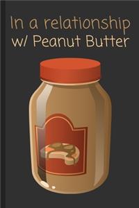 In a relationship w/ Peanut Butter