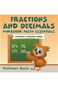 Fractions and Decimals Workbook Math Essentials