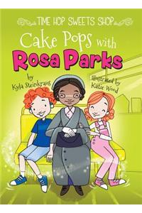 Cake Pops with Rosa Parks