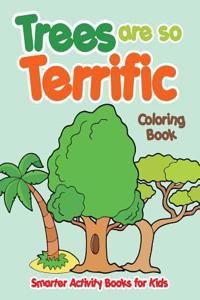 Trees Are So Terrific Coloring Book