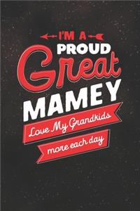 I'm Proud Great Mamey Love My Grandkids More Each Day