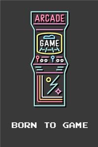 Born To Game