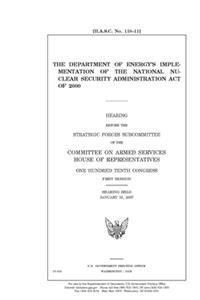 The Department of Energy's implementation of the National Nuclear Security Administration Act of 2000