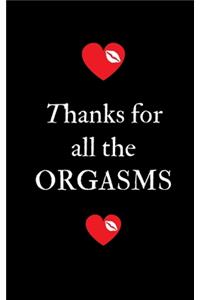 Thanks for all the Orgasms